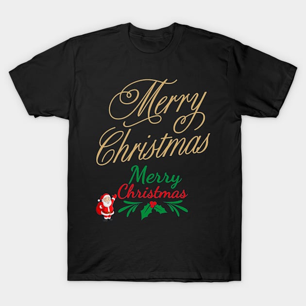 Merry Christmas Santa Claus Festive Holidays T-Shirt by Jo3Designs